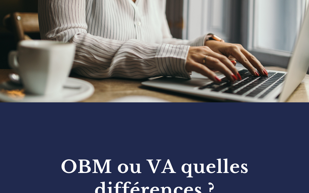 OBM ou VA quelles différences ?