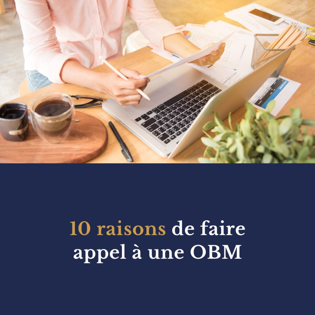 10 raisons de faire appel à une OBM