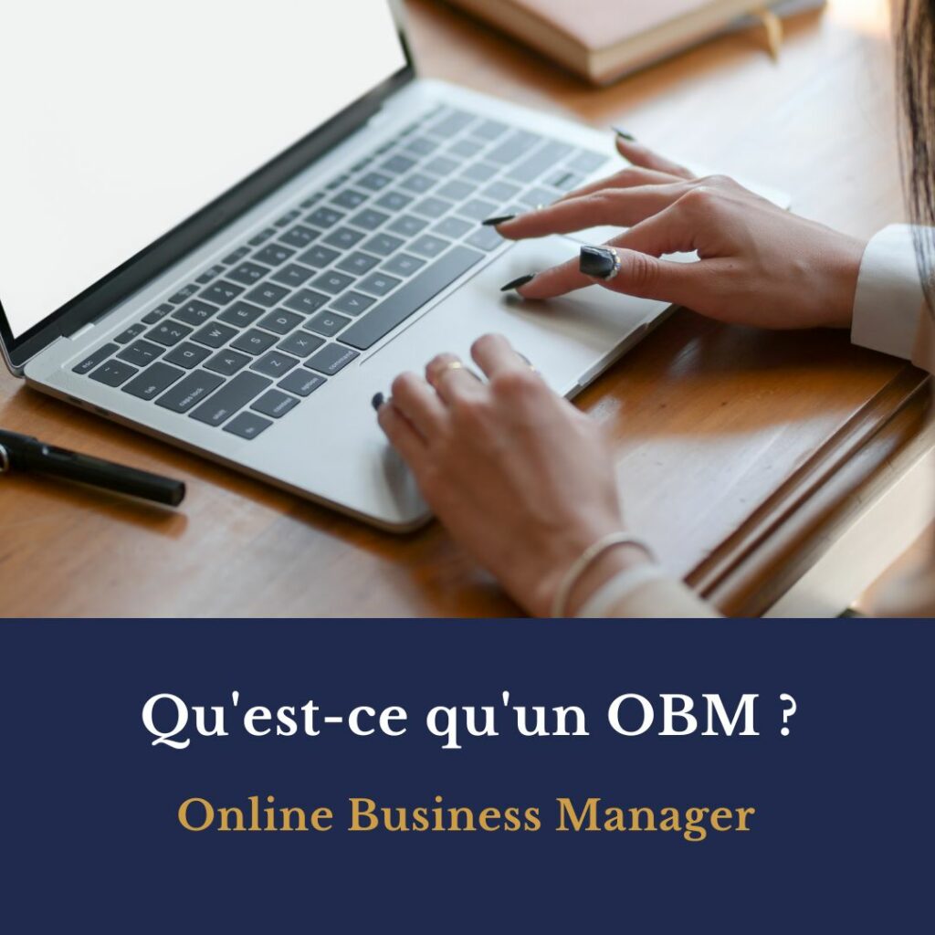 Qu'est-ce qu'un OBM ?