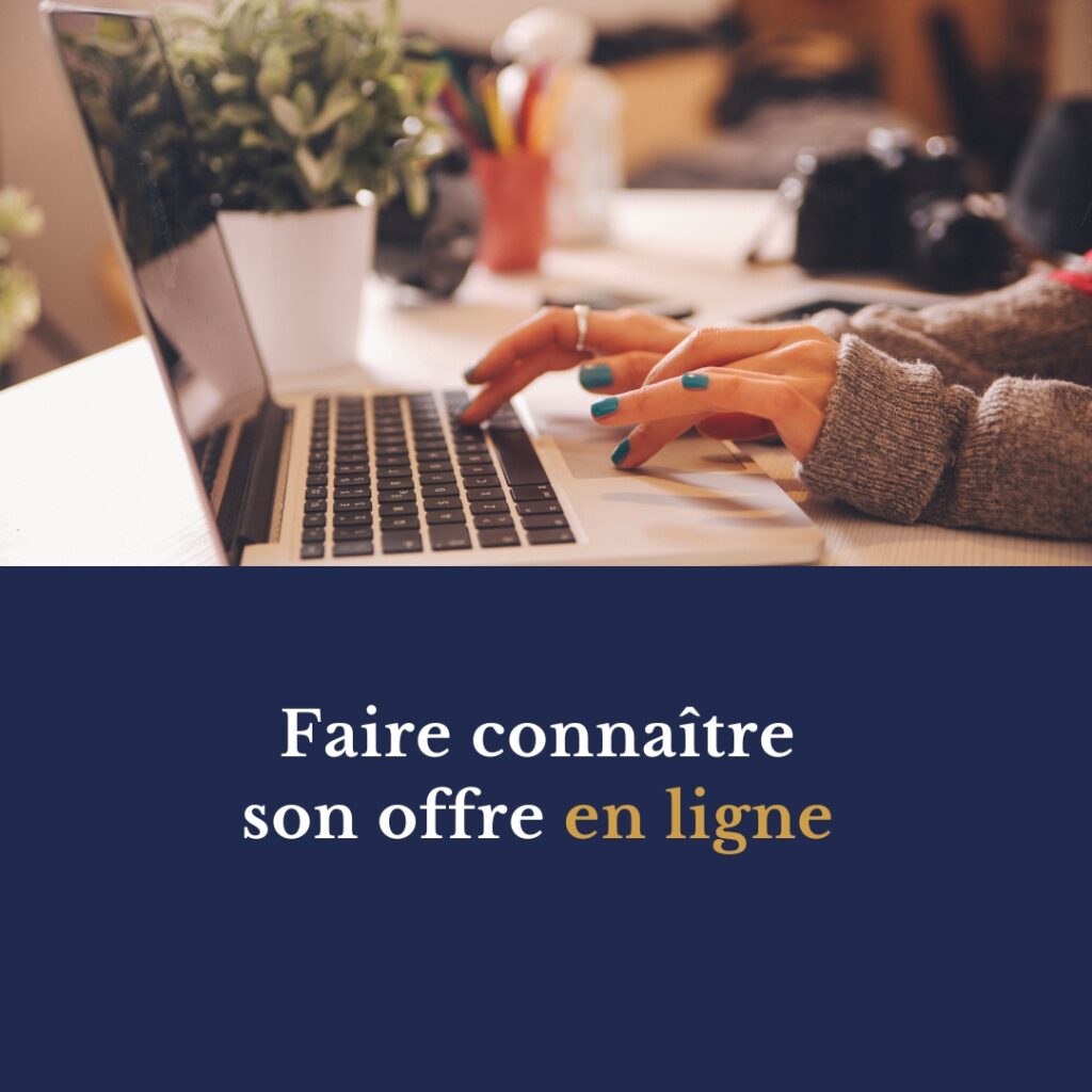 Faire connaître son offre en ligne