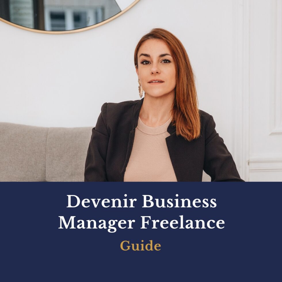 Business Manager Freelance : guide complet - Sophie Rohart
