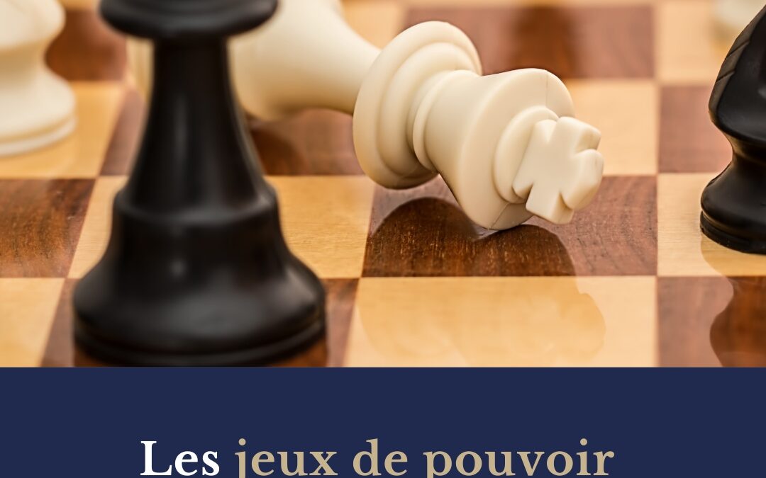 Les jeux de pouvoir au travail