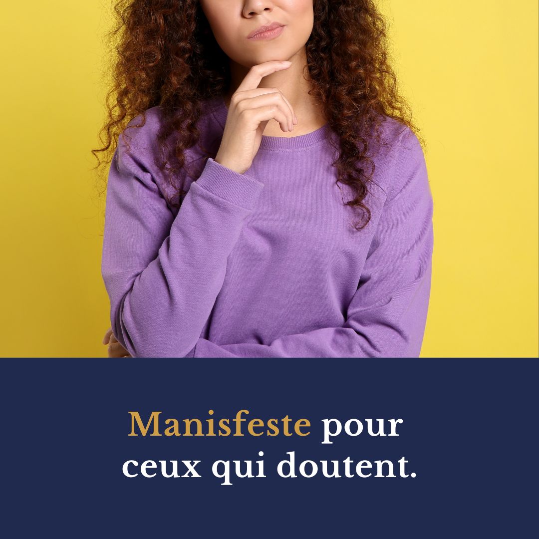 Manifeste pour ceux qui doutent