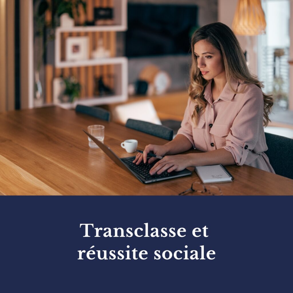 Transclasse et réussite sociale