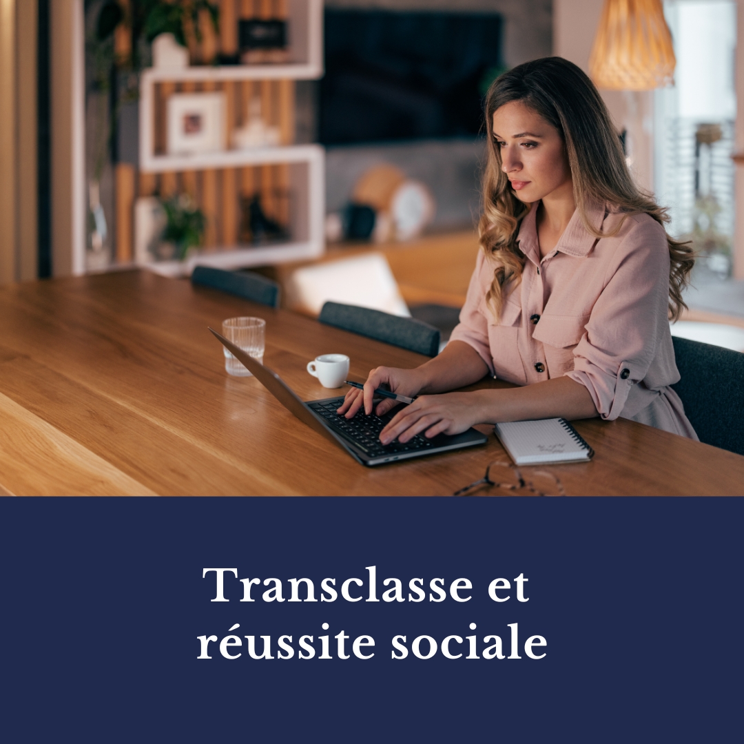 Transclasse et réussite sociale