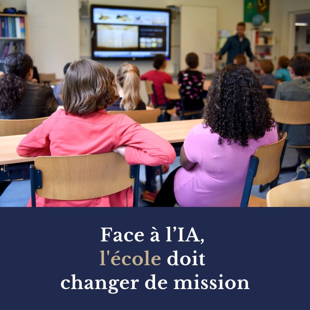 Face à l’IA, l'école doit changer de mission