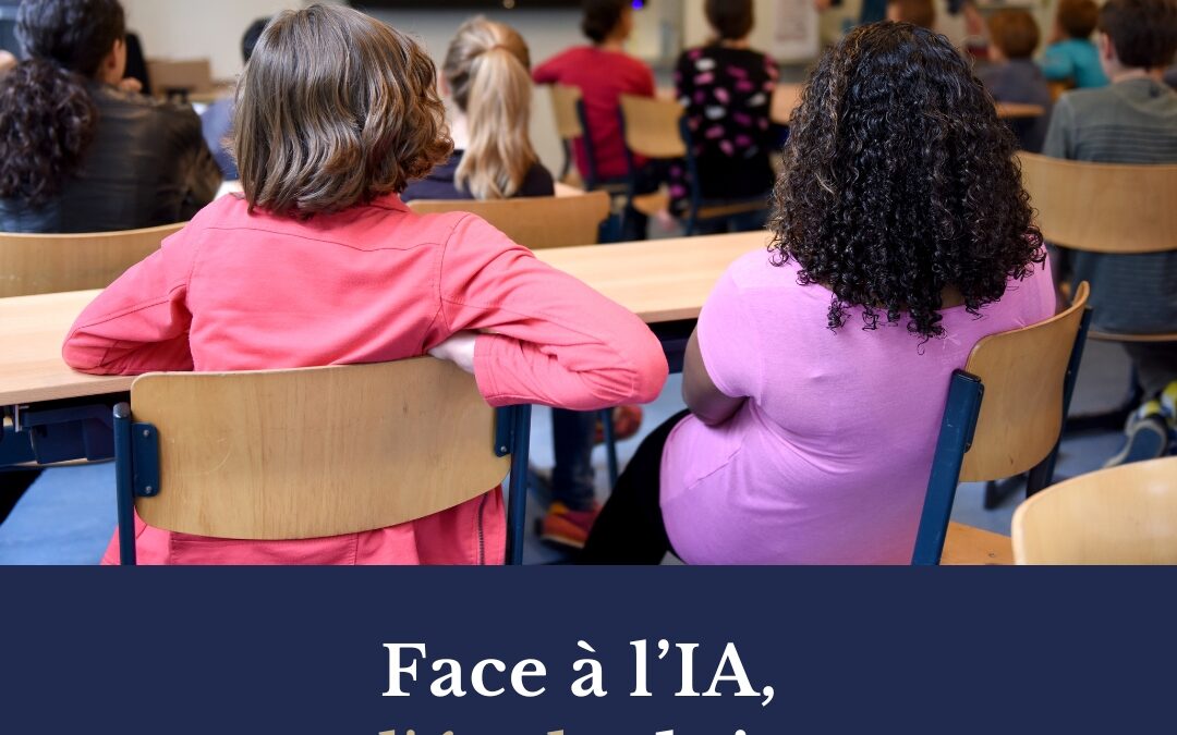 Face à l’IA, l&rsquo;école doit changer de mission